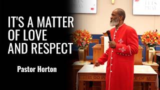 It is a matter of Love and Respect