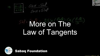 More on The Law of Tangents