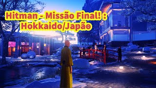 Hitman - Missão Final # Hokkaido/Japão: Situs Inversus - Erich Soders e Yuki Yamazaki