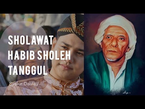 Sholawat Habib Sholeh Tanggul - Syakir Daulay