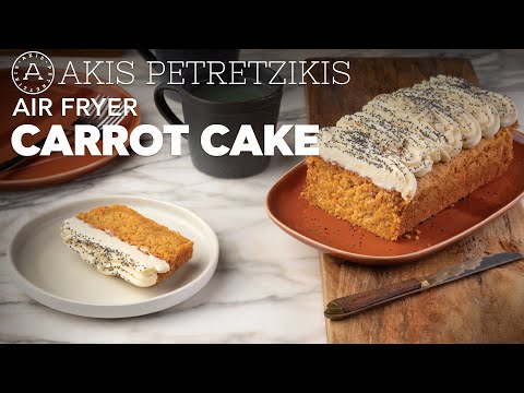 Air Fryer Carrot Cake | Akis Petretzikis