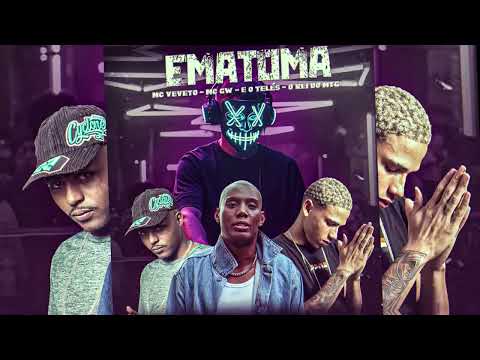 EMATOMA - O REI DO MTG, MC VEVETO, É O TELES, MC GW