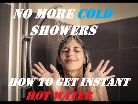 HOT WATER TO SHOWER TAKES TOO LONG ???