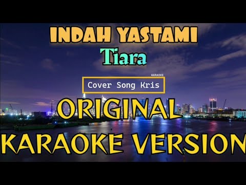 Indah Yastami – Tiara Karaoke