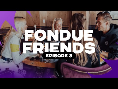 Fondue Friends - Episode 3