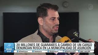 Denuncian rosca en la Municipalidad de Asunción