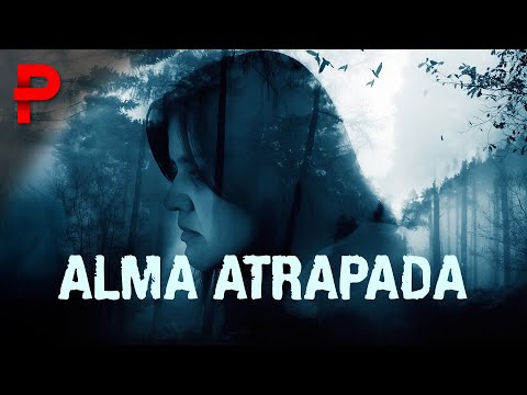 Alma Atrapada ❤️🙌🏻 Película Cristiana