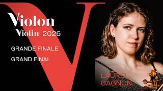 Concours 2026 - Violon | Violin - Grande finale | Grand Final - Laurel Gagnon