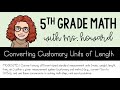 Customary Units of Length and Conversions Challenge