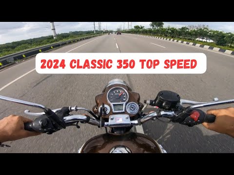 2024 New Royal Enfield Classic 350 Top Speed Test ||