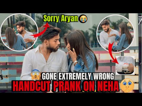 HANDCUT PRANK ON NEHA 😱 || सोचा नहीं था ऐसा होगा 🥺 || Aryan Friend Zone