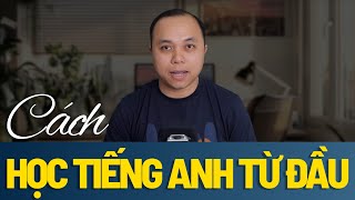Cách học tiếng Anh từ đầu (trên kênh Cung hoc tieng Anh)