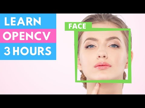 LEARN OPENCV in 3 HOURS with Python | Including 3x Example ...