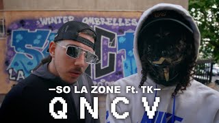 So La Zone ft. Tk - QNCV