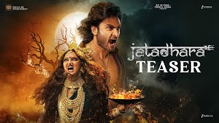 JATADHARA Official Teaser | Sudheer Babu | Sonakshi Sinha | Prerna Arora | Telugu-Hindi| Coming Soon