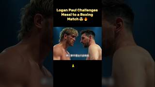 Logan Paul Challenges Messi to a Boxing Match 🤯🔥 #football #shorts