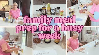 FAMILY MEAL PREP FOR A BUSY WEEK