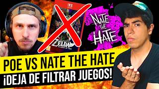 ¡DEJA DE FILTRAR JUEGOS! Poe de Mundo N LE CONTESTA Nate the Hate por Zelda OoT Remake!