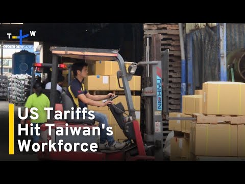 YouTube video thumbnail:  US Tariffs Put Over 6,000 Taiwanese Workers on Reduced Hours: Ministry