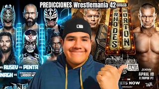 Estas son mis PREDICCIONES de WRESTLEMANIA 42