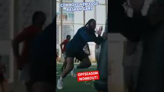 RASHAN GARY ✭ #COWBOYS NEW EDGE RUSHER GETTING READY IN BIG D! 🔥 Offseason Work #Highlights 👀 #NFL