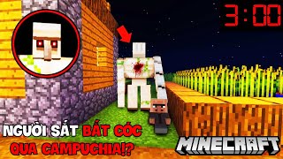 NGƯỜI SẮT SẼ "BẮT CÓC" TRẺ HƯ QUA CAMPUCHIA TRONG MINECRAFT VÀ LÝ DO MÀ BẠN CẦN PHẢI TỈNH TÁO!!?