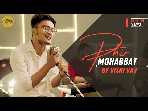 Phir Mohabbat by Rishi Singh | Indian Idol 13 - Top 15 Finalist | Sing Dil Se Season 6 Finalist
