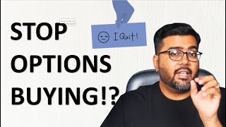 Stop Options Buying (Big Losses)