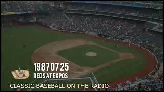 1987 07 25 Reds at Expos Baseball Radio Broadcast