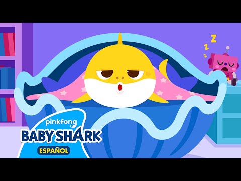 🌙 Es Hora de Dormir | Canción de Cuna | Canciones Infantiles | Baby Shark en español