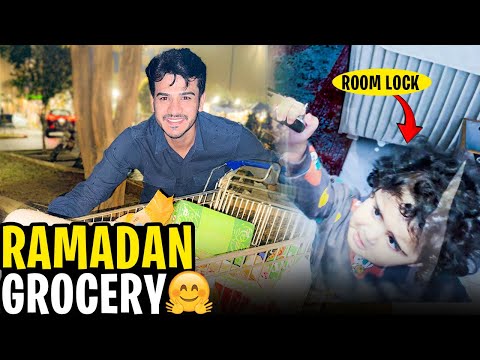 Ramadan ki Grocery Karli😍|| Aizal Ny khud Ko Room Main Band Kar liya😨