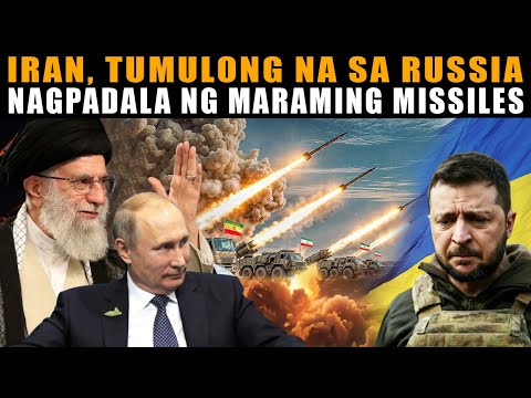 Iran, tumulong na sa Russia at nagpadala na ng mga ballistic missiles para durugin ang Ukraine