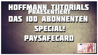 100 Abonnenten Special! Gewinnspiel! - Paysafecard