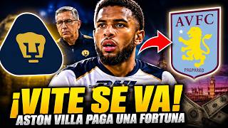 🚨 ¡BOMBAZO EN PUMAS! Pedro Vite tiene un pie en la Premier League 😱 Aston Villa prepara oferta MILLO