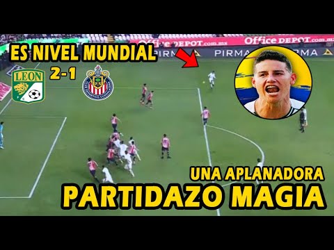 ZURDAZO Y GOLAZO JAMES RODRIGUEZ ASISTENCIA DE MIEDO LEON VS CHIVAS