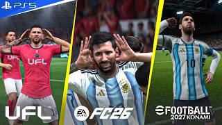 احتفال ميسي الأيقوني في كأس العالم  في لعبة UFL و efootball 2027 و  FC26 , اكتر احتفال اقرب للواقع ?