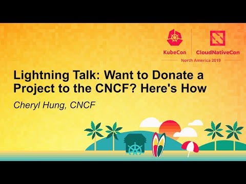 Lightning Talk: Want to Donate a Project to the CNCF? Here's How