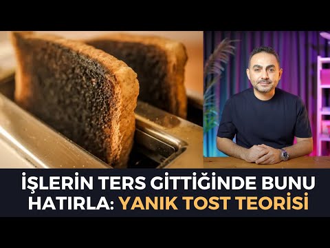 Yanık Tost Teorisi: Hayat Yolunda Gitmediğinde Bunu Hatırla