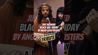 a GOOD Friday tribute by ANGRY GOTH SISTERS  #Easter #goodfriday