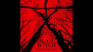 Blair Witch - 09 - Adam Wingard - No Trespassing