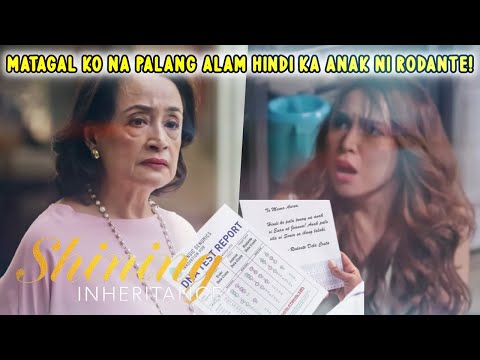 Shining Inheritance: Kaya Palagi Kitang Pinapagalitan Noong Maliit Ka Pa!