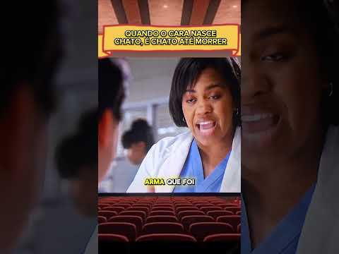 Quando um cara nasce chato, ele morre chato!!#grey #series #filmes #séries #filmes #greysanatomy