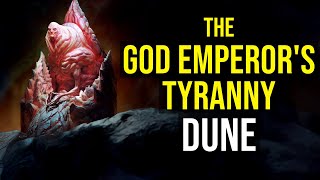 THE TYRANT WHO SAVED HUMANITY (God Emperor Leto II, History + Lore) DUNE EXPLAINED