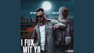 I FUX WITCHA (feat. Soulja Boy)