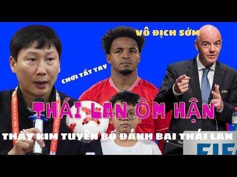 Thái lan ôm hận hlv kim sang sik nói thẳng tuyển việt nam sẽ vô địch aff cup 1 cách dễ dàng