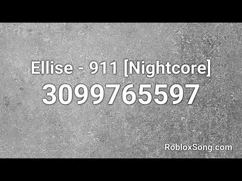 Strongest Nightcore Roblox Id Code 07 2021 - roblox 911 song id