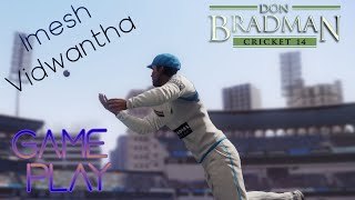 Sri Lanka Vs England Don Bradman Cricket | #Imesh_Vidwantha