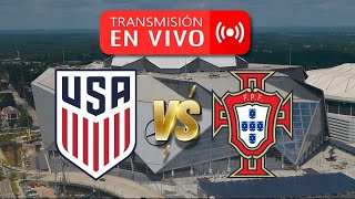 ✅ ESTADOS UNIDOS vs PORTUGAL EN VIVO 🔴 | AMISTOSO INTERNACIONAL 2026 | USA vs PORTUGAL LIVE 🏆