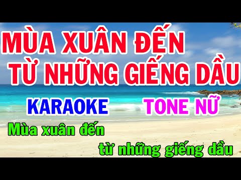 Mùa Xuân Từ Những Giếng Dầu Karaoke Tone Nữ Nhạc Sống gia huy karaoke