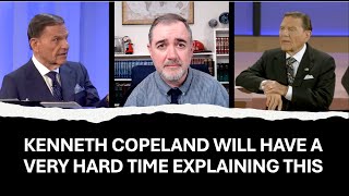 Kenneth Copeland Will Have A Very Hard Time Explaining This